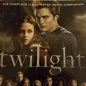 Twilight The Complete Illustrated Movie Companion